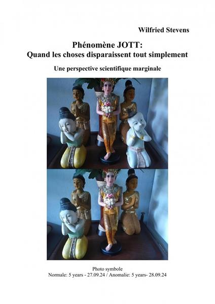 Phénomène JOTT: Quand les choses disparaissent tout simplement