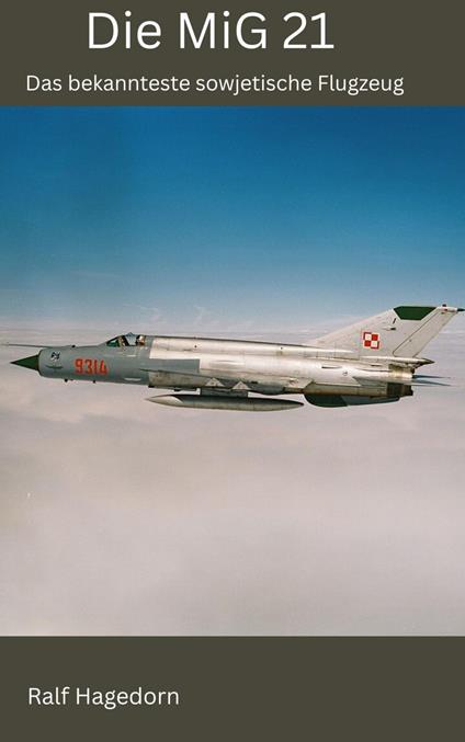 Die MiG 21