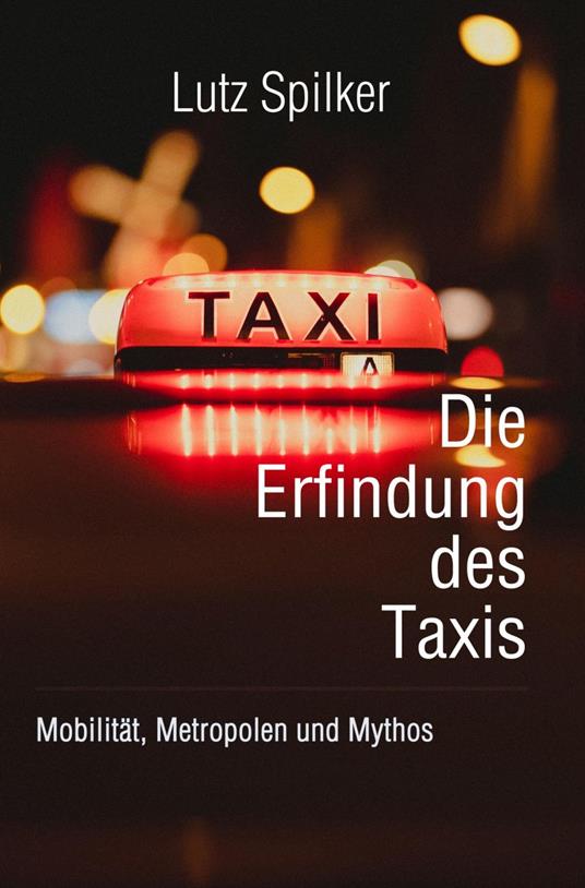 Die Erfindung des Taxis