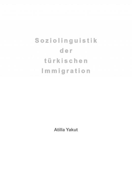 Soziolinguistik der türkischen Immigration