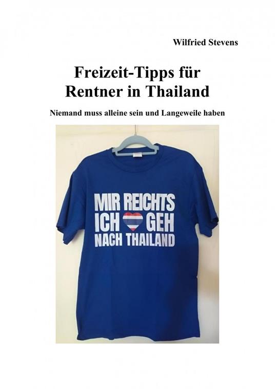 Freizeit-Tipps für Rentner in Thailand