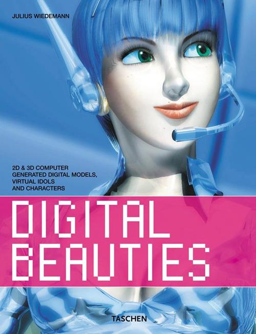 Digital beauties. Ediz. inglese, francese e tedesca - copertina