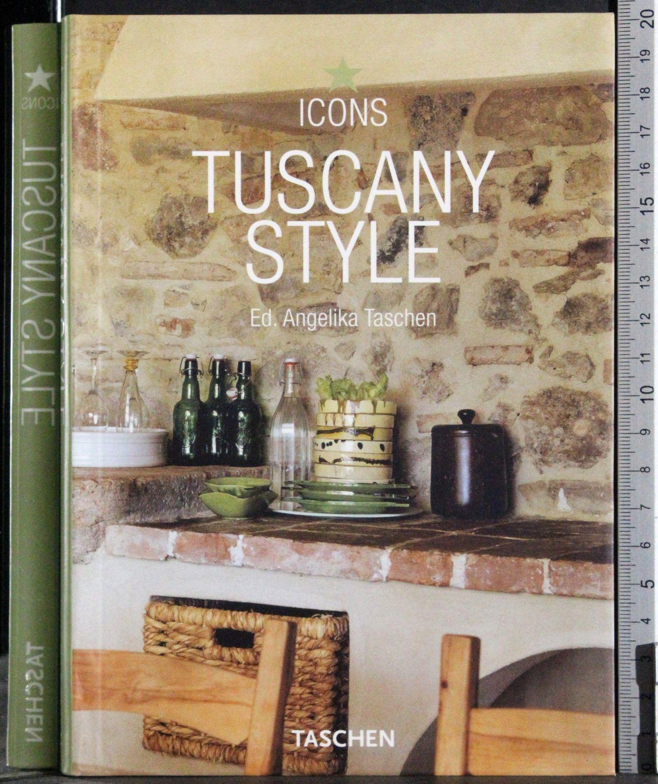 Tuscany Style. Ediz. italiana, spagnola e portoghese
