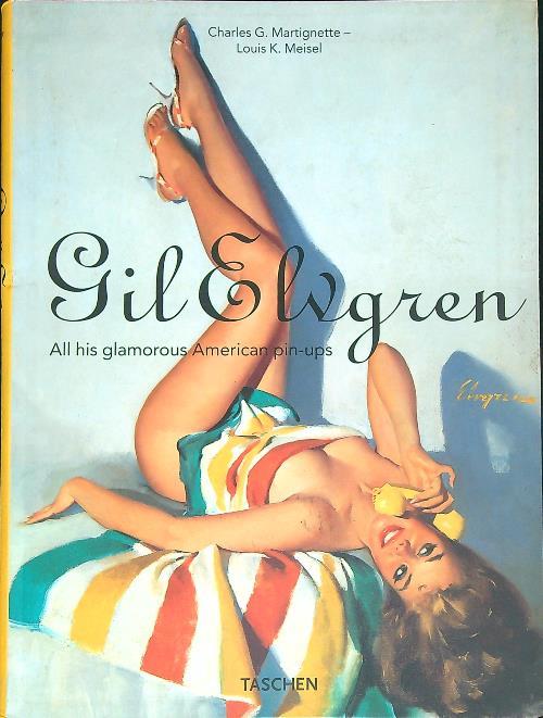 Gil Elvgren. All his glamorous American pin-ups