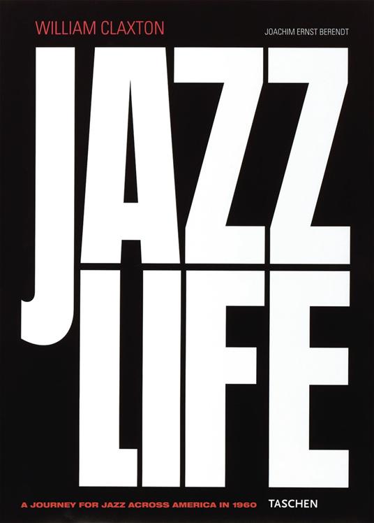 Jazzlife. Ediz. illustrata. Con CD-Audio - William Claxton - copertina