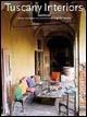 Tuscany interiors. Ediz. italiana, spagnola e portoghese - copertina