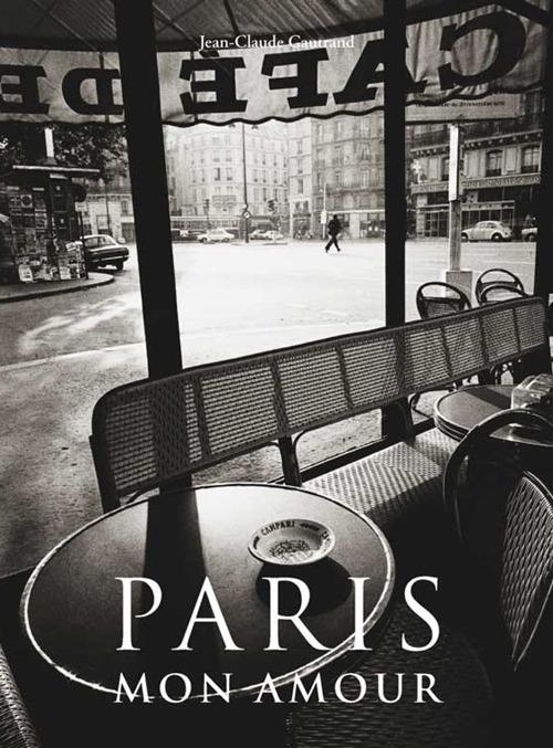 Paris Mon Amour. Ediz. italiana, spagnola e portoghese - copertina