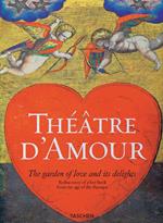 Théâtre d'amour. Ediz. inglese