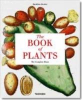 The Book of Plants. The Complete Plates. Ediz. inglese - Basilius Besler,Klaus W. Littger,Werner Dressendörfer - copertina
