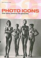 Photo Icons. The Story Behind the Pictures. Ediz. illustrata - Hans-Michael Koetzle - copertina