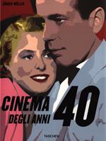 Il cinema degli anni '40. Ediz. illustrata