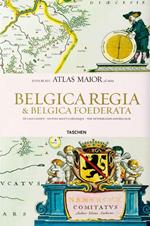 Atlas maior. Belgica regia & Belgica foederata. Ediz. inglese, francese e tedesca