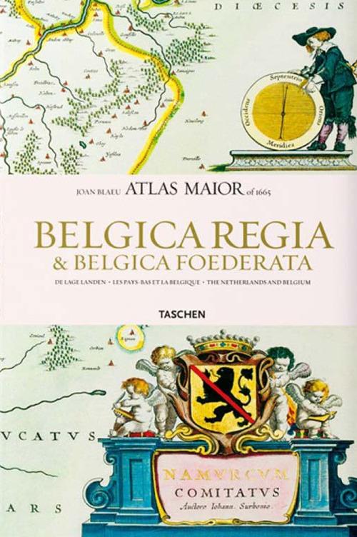 Atlas maior. Belgica regia & Belgica foederata. Ediz. inglese, francese e tedesca - Ioannis Blaeu - copertina