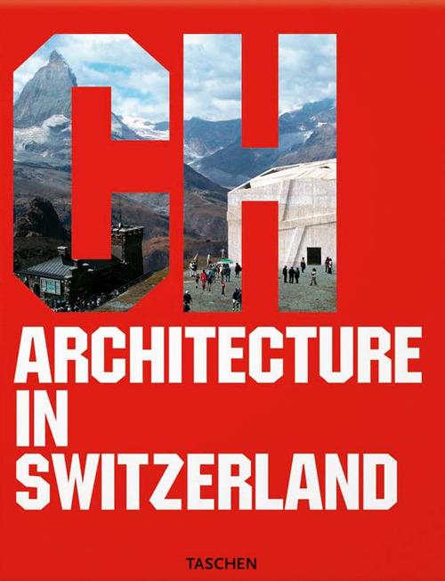 Architecture in Switzerland. Ediz. italiana, spagnola e portoghese - copertina