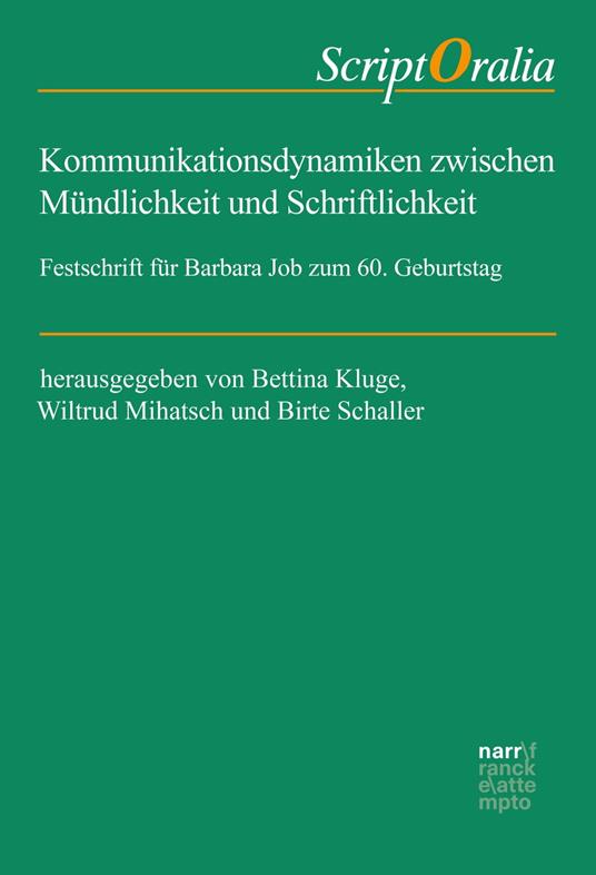 Kommunikationsdynamiken zwischen Mündlichkeit und Schriftlichkeit