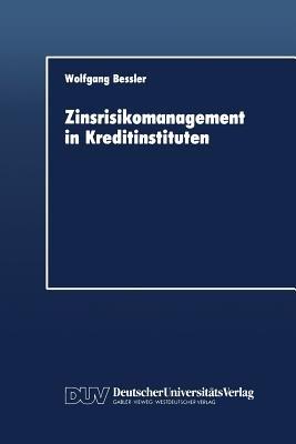 Zinsrisikomanagement in Kreditinstituten - Wolfgang Bessler - cover
