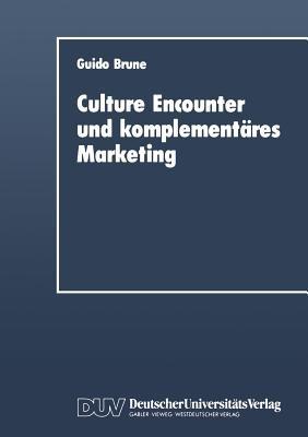 Culture Encounter and komplementäres Marketing - Guido Brune - cover