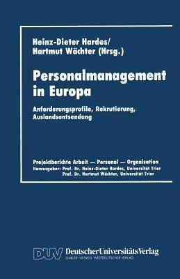 Personalmanagement in Europa: Anforderungsprofile, Rekrutierung, Auslandsentsendung - cover