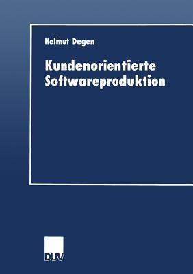 Kundenorientierte Softwareproduktion - cover