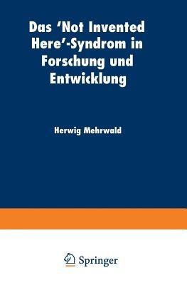Das ‘Not Invented Here’-Syndrom in Forschung und Entwicklung - cover