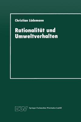 Rationalität und Umweltverhalten: Die Beispiele Recycling und Verkehrsmittelwahl - cover