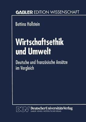 Wirtschaftsethik und Umwelt: Deutsche und französische Ansätze im Vergleich - cover