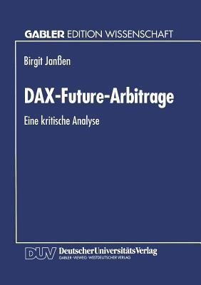 DAX-Future-Arbitrage: Eine kritische Analyse - cover