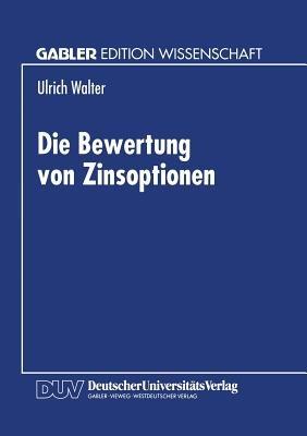 Die Bewertung von Zinsoptionen - cover