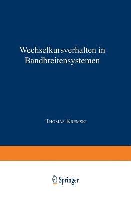Wechselkursverhalten in Bandbreitensystemen - cover