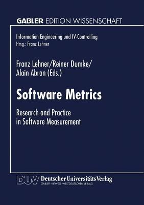 Software Metrics: Research and Practice in Software Measurement - cover