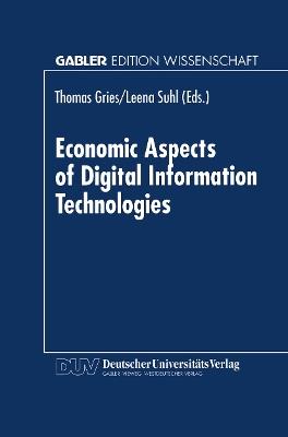 Economic Aspects of Digital Information Technologies - cover