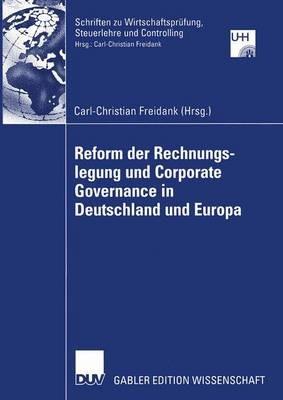 Reform der Rechnungslegung und Corporate Governance in Deutschland und Europa - cover