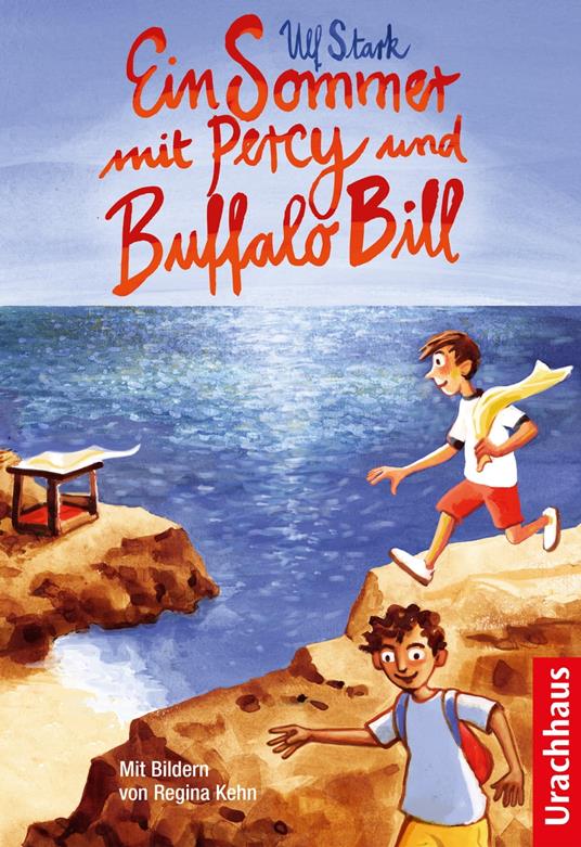 Ein Sommer mit Percy und Buffalo Bill - Ulf Stark,Regina Kehn,Birgitta Kicherer - ebook