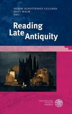 The Library of the Other Antiquity / Reading Late Antiquity - cover