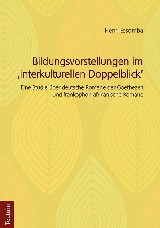 Bildungsvorstellungen im 'interkulturellen Doppelblick'