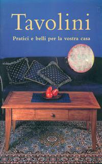 Tavolini. Ediz. illustrata