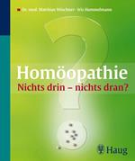 Homöopathie: Nichts drin - nichts dran?