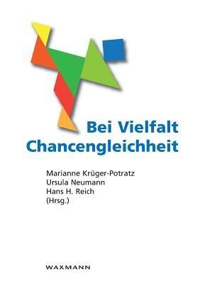 Bei Vielfalt Chancengleichheit: Interkulturelle Pädagogik und Durchgängige Sprachbildung - Marianne Krüger-Potratz,Ursula Neumann,Hans H Reich - cover