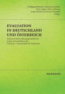 Evaluation in Deutschland und Österreich: Stand und Entwicklungsperspektiven in den Arbeitsfeldern der DeGEval - Gesellschaft für Evaluation - cover