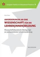 Libro in inglese Anforderungen an eine Wissenschaft für die Lehrer(innen)bildung: Wissenschaftstheoretische Überlegungen zur praxisorientierten Lehrer(innen)bildung  - Anja Kraus