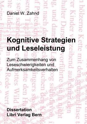 Kognitive Strategien und Leseleistung - Daniel W Zahnd - cover