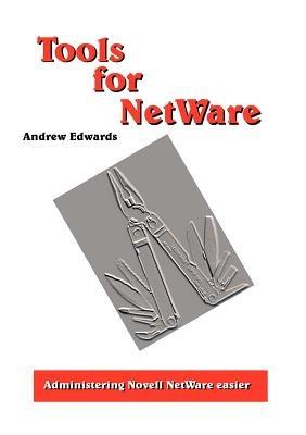 Tools for NetWare - Andrew Edwards - cover