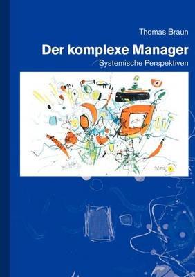 Der komplexe Manager - Thomas Braun - cover
