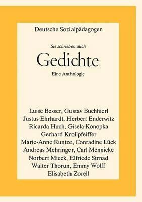 Deutsche Sozialpädagogen - Sie schrieben auch Gedichte: Eine Anthologie - cover