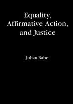 Equality, Affirmative Action and Justice