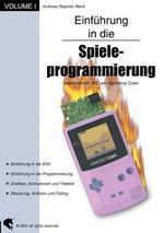Einführung in die Spieleprogrammierung: exemplarisch in C am Gameboy Color
