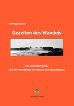 Gezeiten des Wandels: Die Kondratieffzyklen und die Veränderung von Bildung und Beschäftigung
