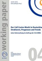 Der Call Center-Markt in Deutschland: Strukturen, Prognosen und Trends