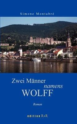 Zwei Männer namens Wolff - Simone Montabre - cover