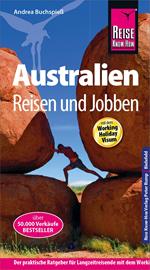 Reise Know-How Reiseführer Australien - Reisen & Jobben mit dem Working Holiday Visum